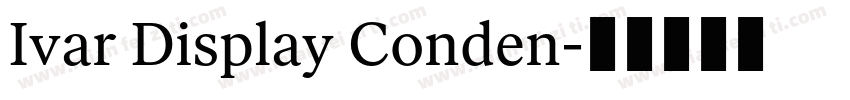 Ivar Display Conden字体转换